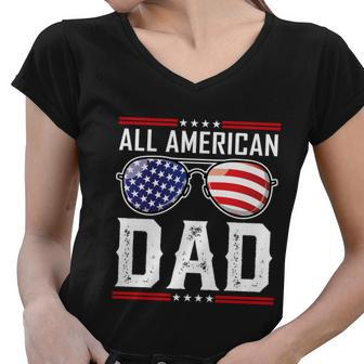 All American Dad Meaningful Gift Fourth 4Th Of July Sunglasses Family Gift Women V-Neck T-Shirt - Monsterry AU