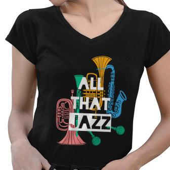 All That Jazz Women V-Neck T-Shirt - Monsterry