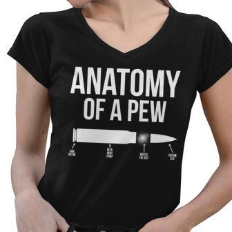 Anatomy Of A Pew Funny Bullet Pro Guns Tshirt Women V-Neck T-Shirt - Monsterry