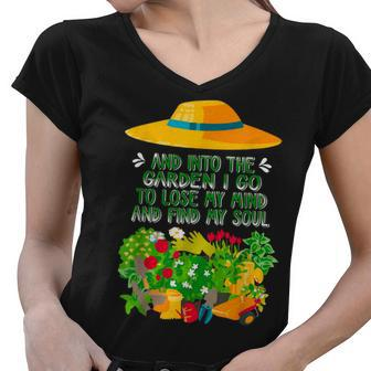 And Into The Garden I Go To Lose My Minds And Find My Soul Women V-Neck T-Shirt - Thegiftio UK