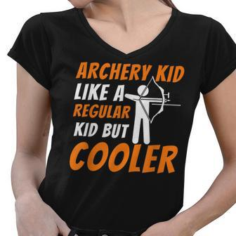 Archery Kid Like A Regular Kid But Cooler - Funny Archer Women V-Neck T-Shirt - Thegiftio UK
