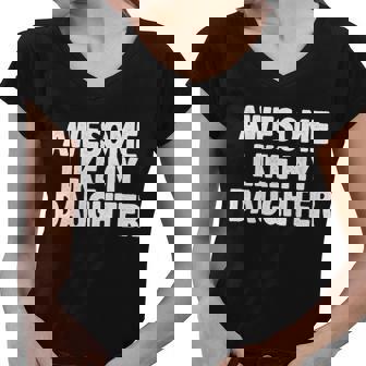 Awesome Like My Daughter Tshirt Women V-Neck T-Shirt - Monsterry