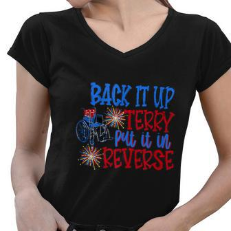 Back Up Terry Put It In Reverse 4Th Of July Fireworks Funny Women V-Neck T-Shirt - Monsterry DE