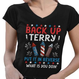 Back Up Terry Put It In Reverse July 4Th Of July Fireworks Women V-Neck T-Shirt - Monsterry