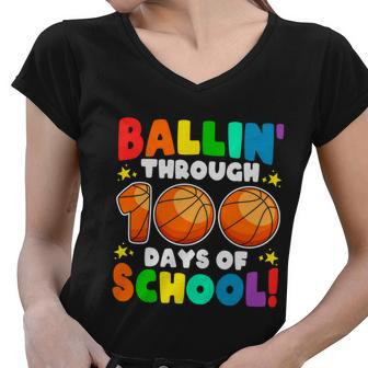 Ballin Through 100 Days Of School Basketball Lovers School Kindergarten Women V-Neck T-Shirt - Monsterry AU