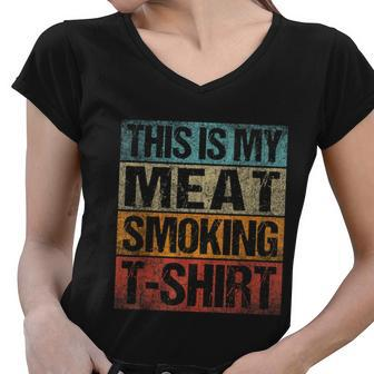 Bbq Smoker Vintage Retro This Is My Meat Smoking Bbq Tshirt Women V-Neck T-Shirt - Monsterry UK