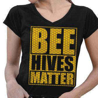 Bee Hives Matter Tshirt Women V-Neck T-Shirt - Monsterry DE