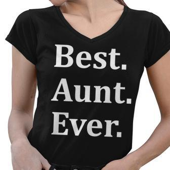 Best Aunt Ever Tshirt Women V-Neck T-Shirt - Monsterry UK
