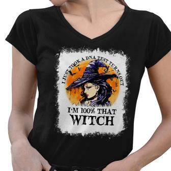 Bleached Im 100 That Witch Witchy Halloween Witch Women V-Neck T-Shirt - Seseable
