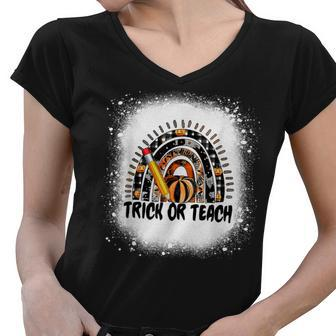 Bleached Rainbow Trick Or Teach Pumpkin Teacher Halloween Women V-Neck T-Shirt - Thegiftio UK