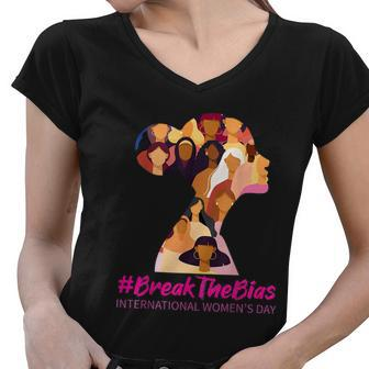 Break The Bias International Womens Day 2022 Gift For Women Tshirt Women V-Neck T-Shirt - Monsterry CA