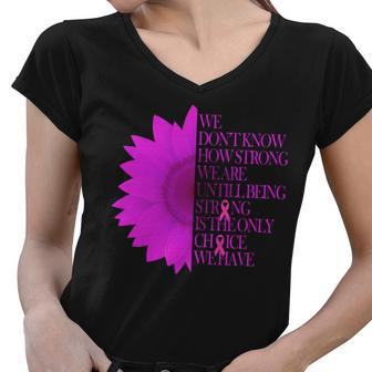 Breast Cancer Awareness Sunflower Quote Tshirt Women V-Neck T-Shirt - Monsterry