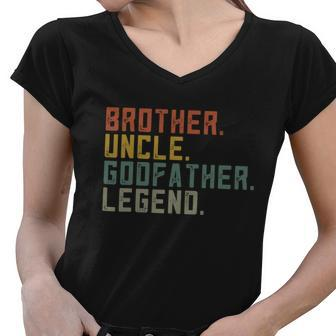 Brother Uncle Godfather Legend Women V-Neck T-Shirt - Monsterry CA