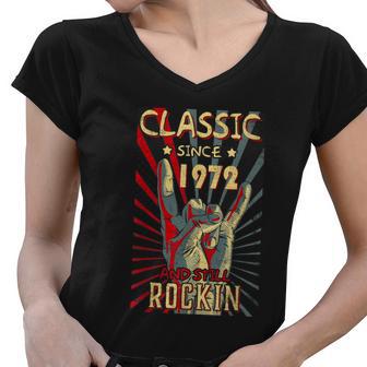 Classic Since 1972 50Th Still Rockin Birthday Rock Tshirt Women V-Neck T-Shirt - Monsterry AU