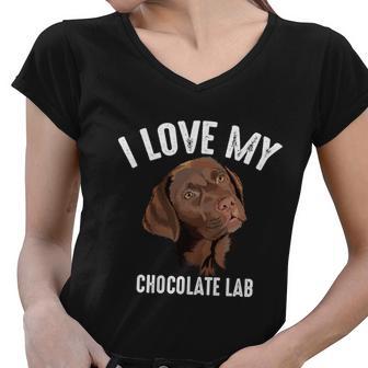 Cool I Love My Chocolate Lab Funny Brown Labrador Pet Gift Funny Gift Women V-Neck T-Shirt - Monsterry DE