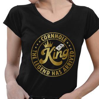 Cornhole King The Legend Has Arrived Funny Cornhole Play Funny Gift Women V-Neck T-Shirt - Monsterry