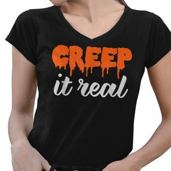 Creep It Real Funny Halloween Costumes Women V-Neck T-Shirt - Seseable