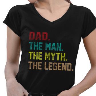 Dad The Man The Myth The Legend Tshirt Women V-Neck T-Shirt - Monsterry CA