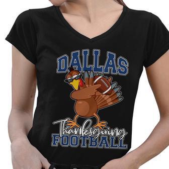 Dallas Thanksgiving Football Fan Tshirt Women V-Neck T-Shirt - Monsterry CA