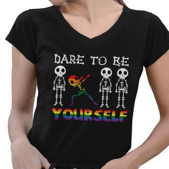 Dare To Be Yourself Skeleton Lgbt Gay Pride Lesbian Bisexual Ally Quote Women V-Neck T-Shirt - Monsterry DE