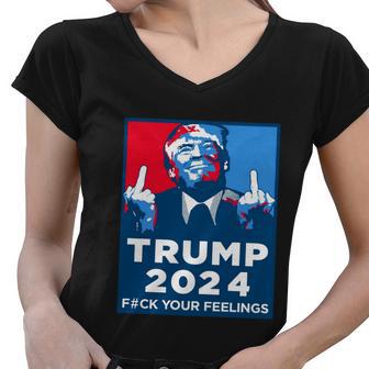 Donald Trump Fuck Your Feelings Tshirt Women V-Neck T-Shirt - Monsterry DE