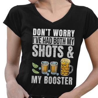 Dont Worry Ive Had Both My Shots And Booster Funny Vaccine Tshirt Women V-Neck T-Shirt - Monsterry UK