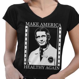 Dr Fauci Make America Healthy Again Tshirt Women V-Neck T-Shirt - Monsterry UK