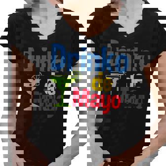 Drinko De Mayo Funny Cinco De Mayo Women V-Neck T-Shirt - Thegiftio