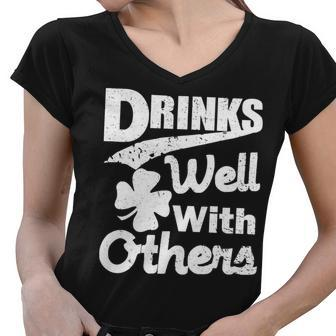 Drinks Well With Others St Patricks Day Women V-Neck T-Shirt - Monsterry AU