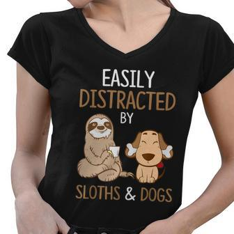 Easily Distracted By Sloths And Dogs Meaningful Gift Sloth Lover Gift Women V-Neck T-Shirt - Monsterry