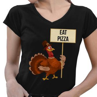 Eat Pizza Funny Turkey Tshirt Women V-Neck T-Shirt - Monsterry UK