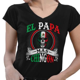 El Papa Mas Chingon Funny Mexican Dad Husband Regalo Flag Women V-Neck T-Shirt - Thegiftio UK