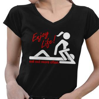 Enjoy Life Eat Out More Often Tshirt Women V-Neck T-Shirt - Monsterry