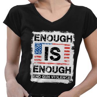 Enough Is Enough End Gun Violence Graphic Design Printed Casual Daily Basic Women V-Neck T-Shirt - Thegiftio