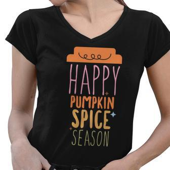 Fall Happy Pumpkin Spice Season Funny Design Women V-Neck T-Shirt - Seseable