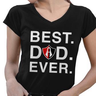 Fc Atlas Mexico Best Dad Ever Football Club Orgullo Mexicano Tshirt V2 Women V-Neck T-Shirt - Monsterry CA