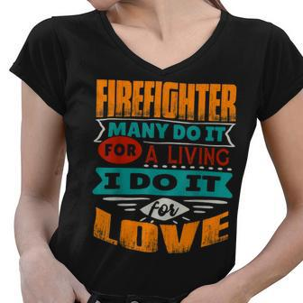 Firefighter Funny Firefighter Quote I Am Echocardiographer For Love Women V-Neck T-Shirt - Seseable