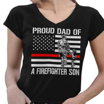 Firefighter Proud Dad Of A Firefighter Son Firefighter Women V-Neck T-Shirt - Seseable