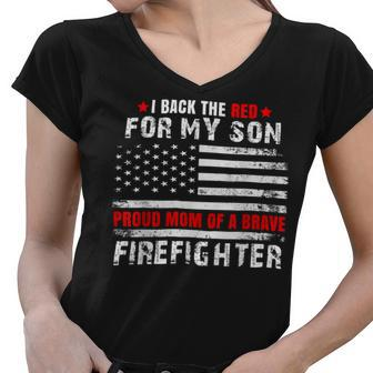 Firefighter Proud Mom Of Firefighter Son I Back The Red For My Son V2 Women V-Neck T-Shirt - Seseable