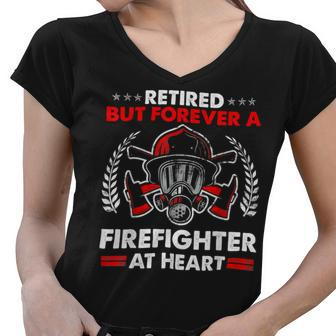Firefighter Retired But Forever Firefighter At Heart Retirement V2 Women V-Neck T-Shirt - Seseable