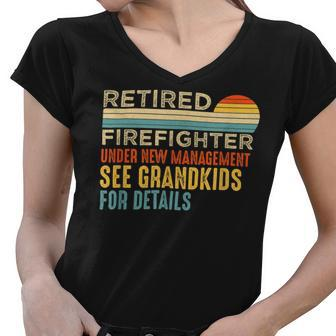 Firefighter Retired Firefighter Funny Retirement Fun Saying V2 Women V-Neck T-Shirt - Seseable