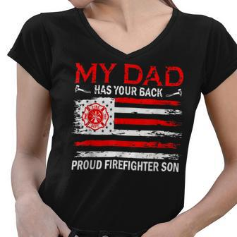 Firefighter Retro My Dad Has Your Back Proud Firefighter Son Us Flag Women V-Neck T-Shirt - Seseable