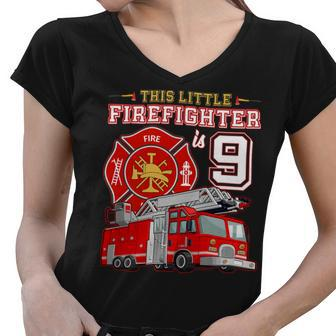 Firefighter This Little Firefighter Is 9 Years Old 9Th Birthday Kid Boy Women V-Neck T-Shirt - Seseable