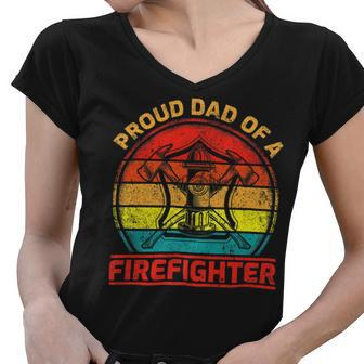 Firefighter Vintage Retro Proud Dad Of A Firefighter Fireman Fathers Day V2 Women V-Neck T-Shirt - Seseable