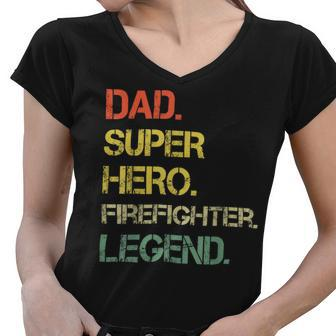 Firefighter Vintage Style Dad Hero Firefighter Legend Fathers Day Women V-Neck T-Shirt - Seseable