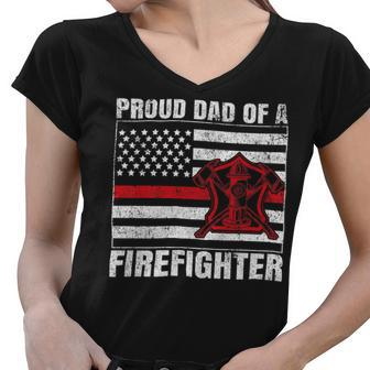 Firefighter Vintage Usa Flag Proud Dad Of A Firefighter Fathers Day Women V-Neck T-Shirt - Seseable