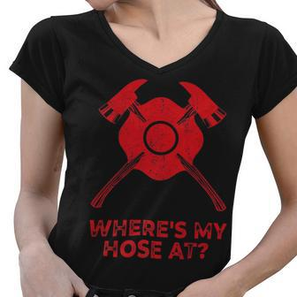 Firefighter Where’S My Hose At Fire Fighter Gift Idea Firefighter_ V3 Women V-Neck T-Shirt - Seseable