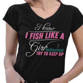 Fish Like A Girl Try To Keep Up Women V-Neck T-Shirt - Monsterry