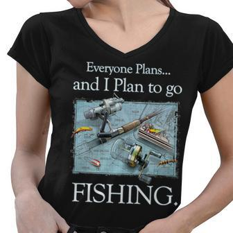 Fishing Plan To Fish Women V-Neck T-Shirt - Monsterry