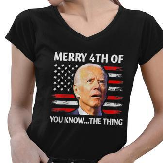 Funny Biden Confused Merry Happy 4Th Of You KnowThe Thing Women V-Neck T-Shirt - Monsterry AU